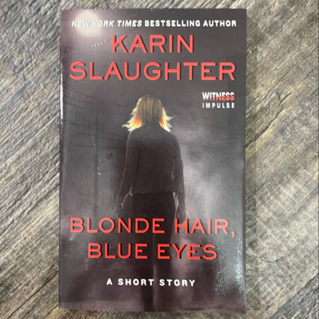 Blonde Hair, Blue Eyes
