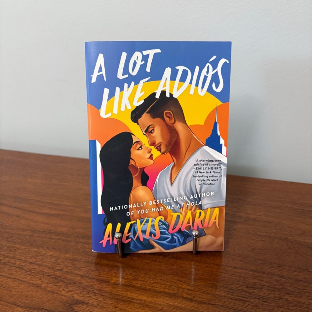 A Lot Like Adiós