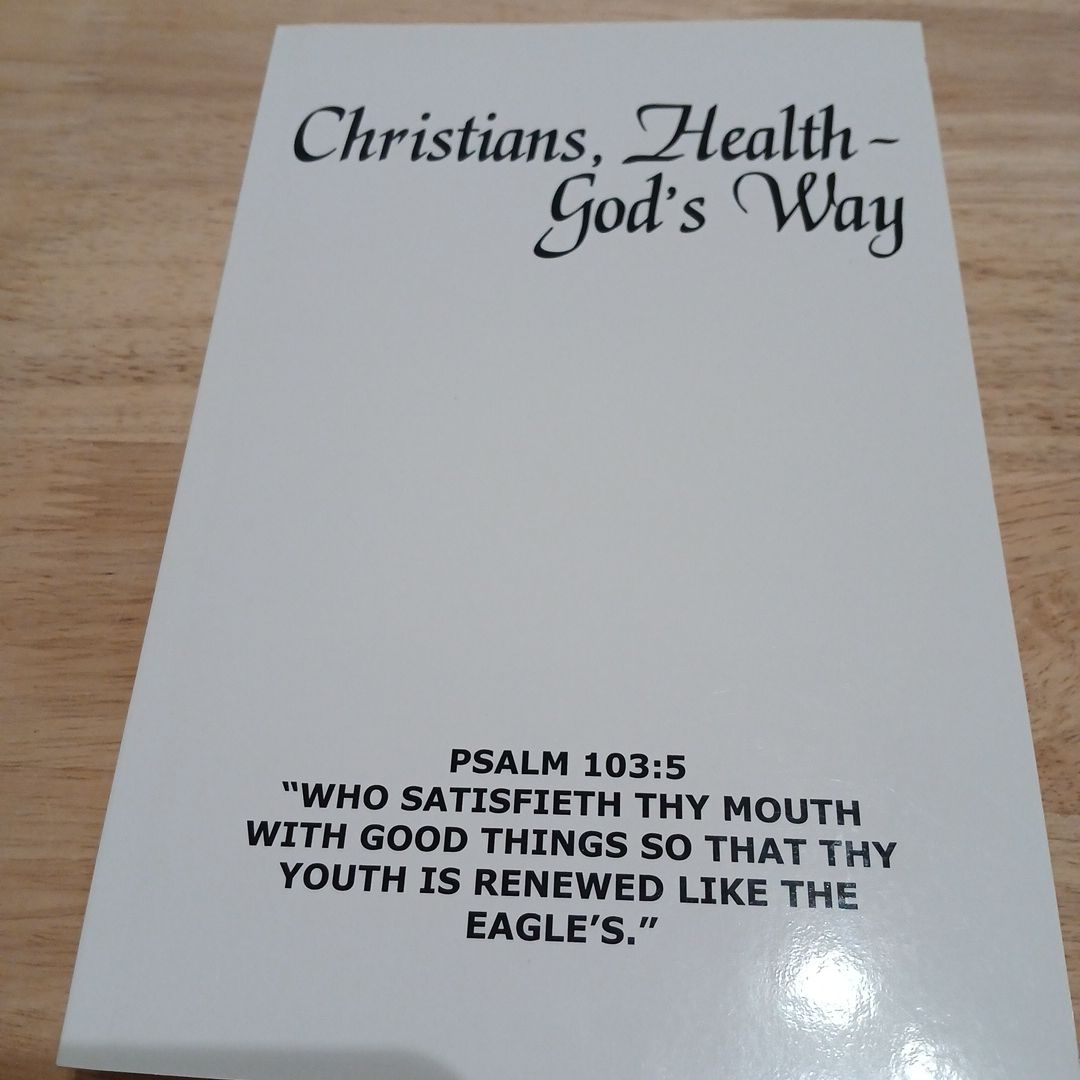 Christians, Health - God's Way