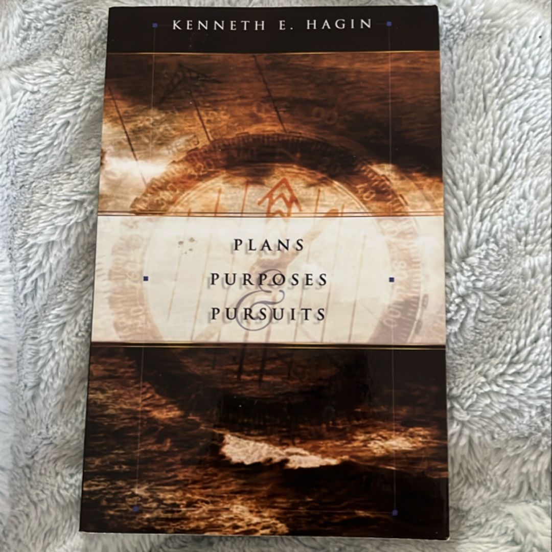 Plans, Purposes, and Pursuits