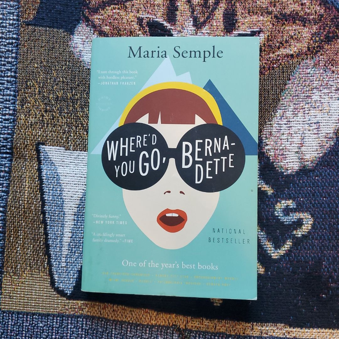 Where'd You Go, Bernadette