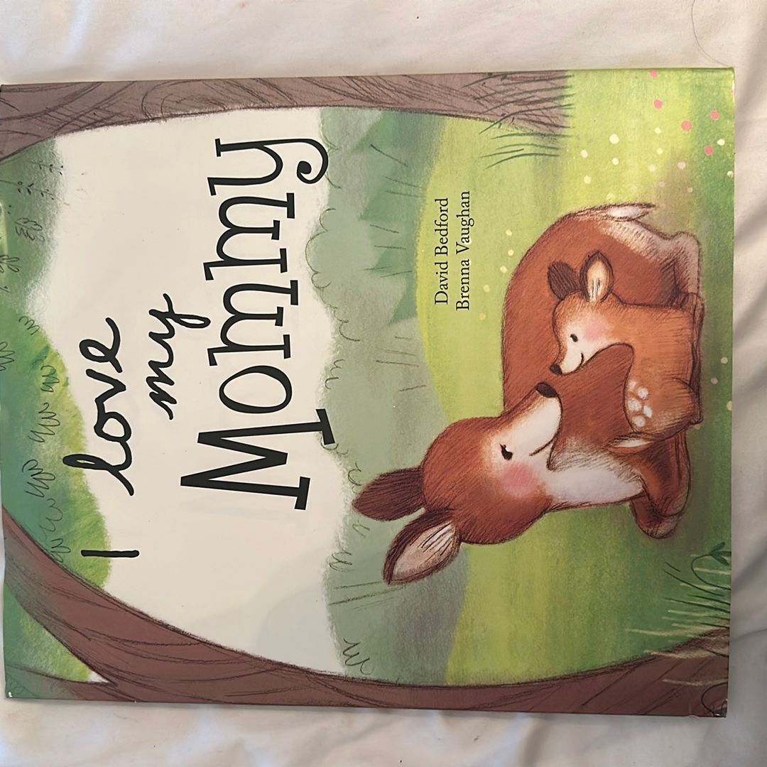 I Love My Mommy