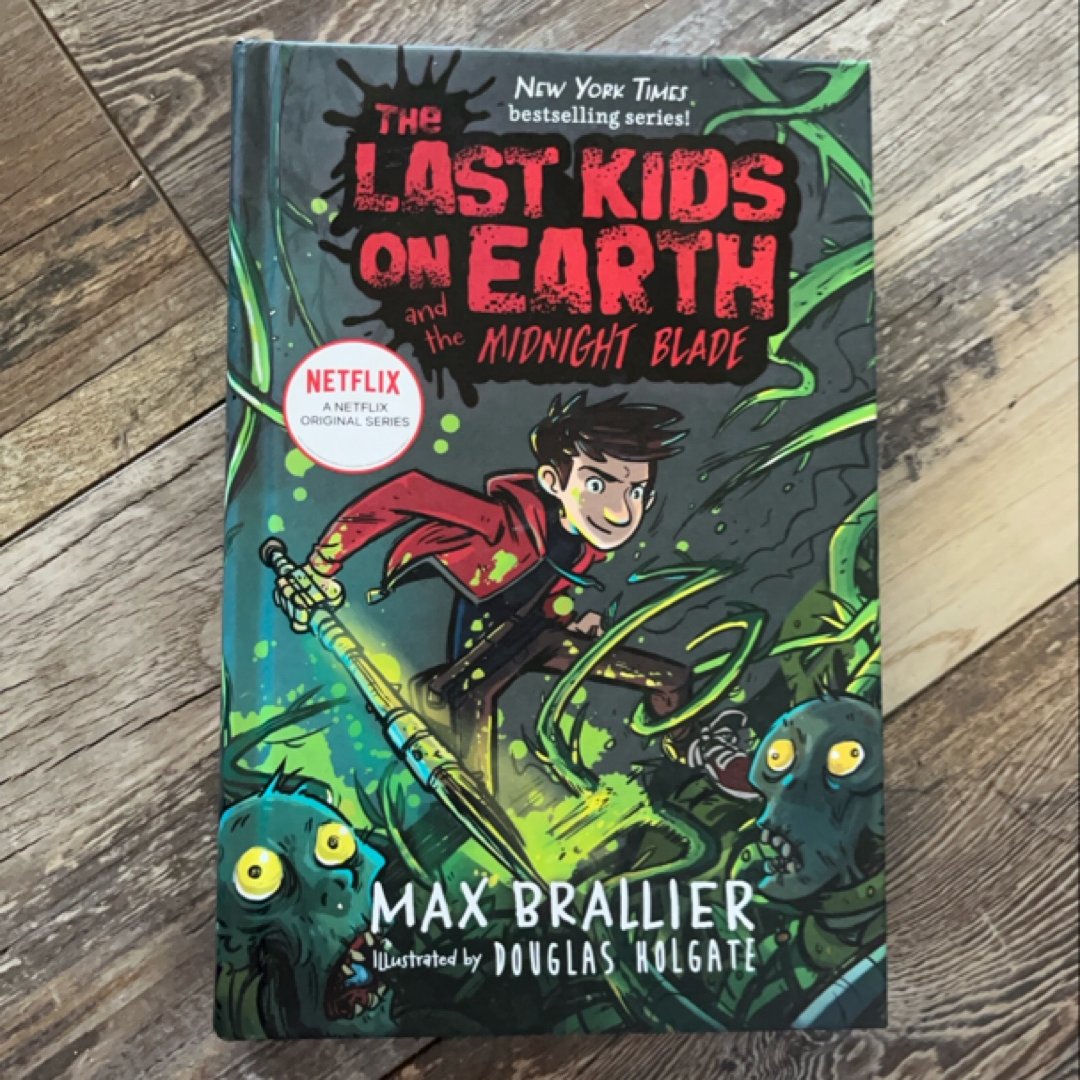 The Last Kids on Earth and the Midnight Blade