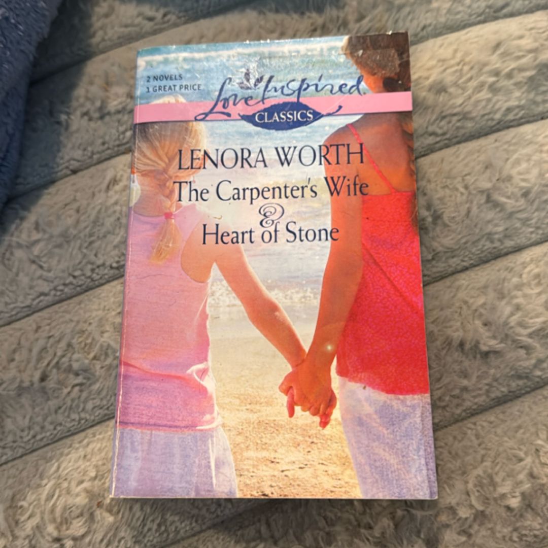 The Carpenter's Wife and Heart of Stone