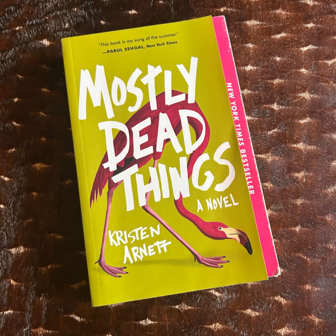 Mostly Dead Things