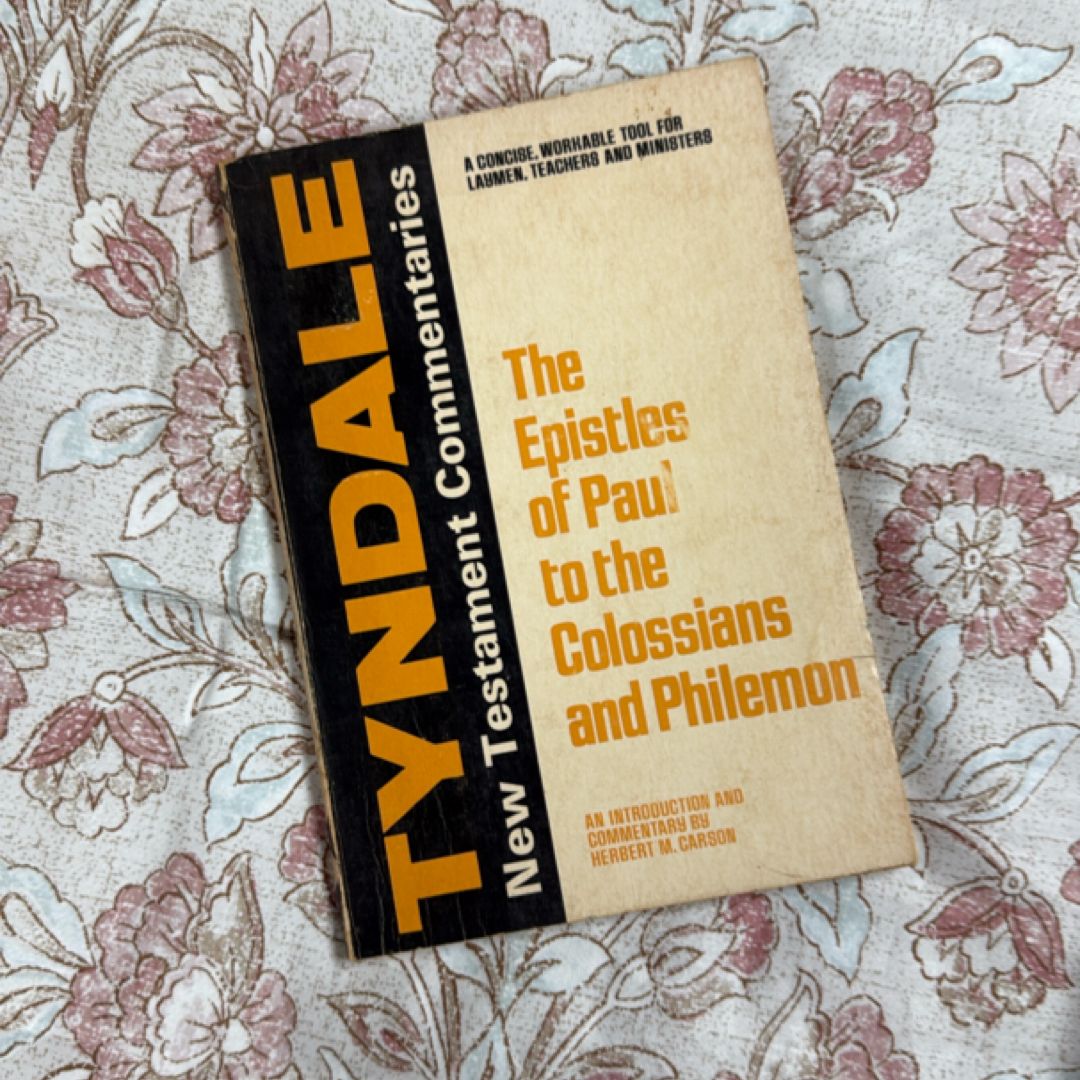 The Epistles of Paul to the Colossians and Philemon