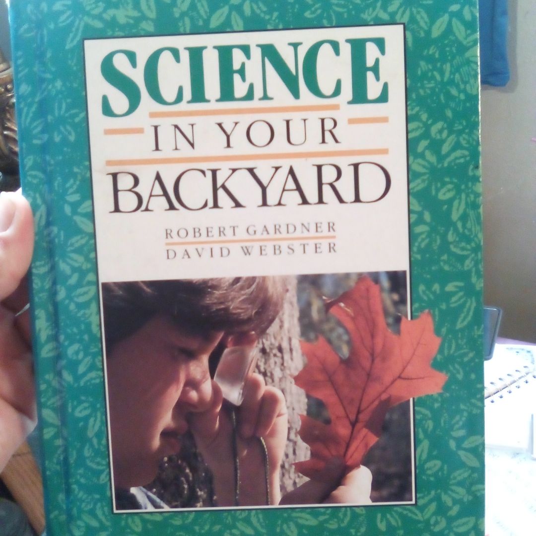 Science in Your Backyard