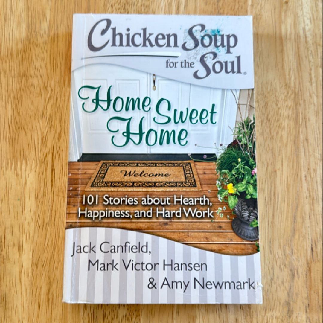 Chicken Soup for the Soul: Home Sweet Home