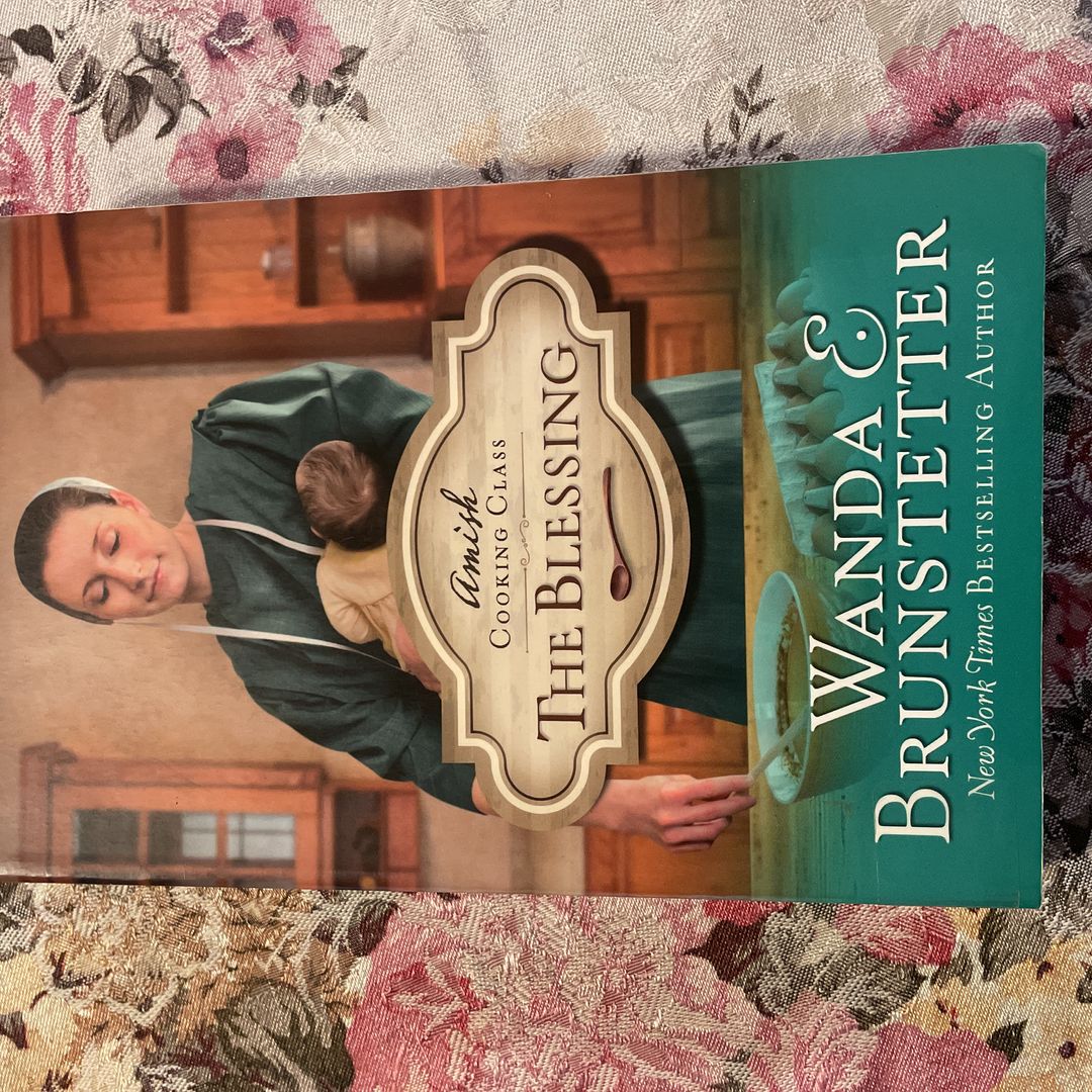 The Amish Cooking Class - The Blessing