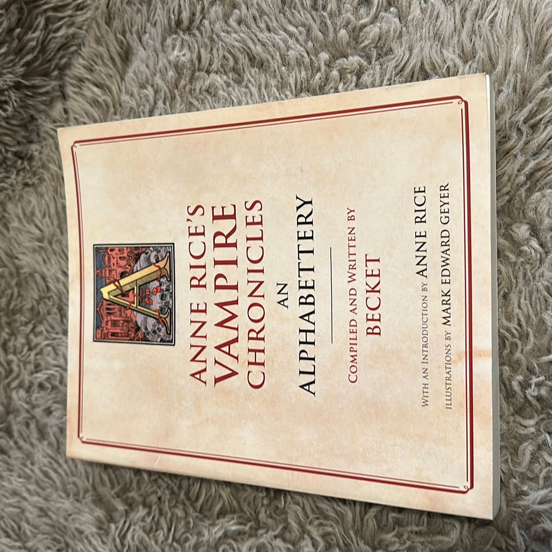Anne Rice's Vampire Chronicles an Alphabettery