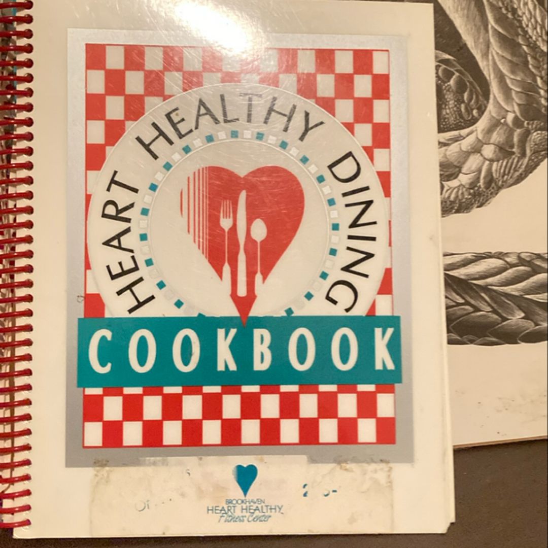 Heart Healthy Dining Cookbook