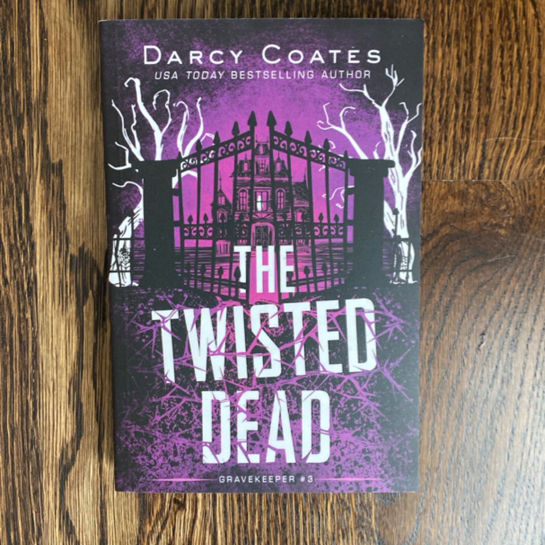 The Twisted Dead