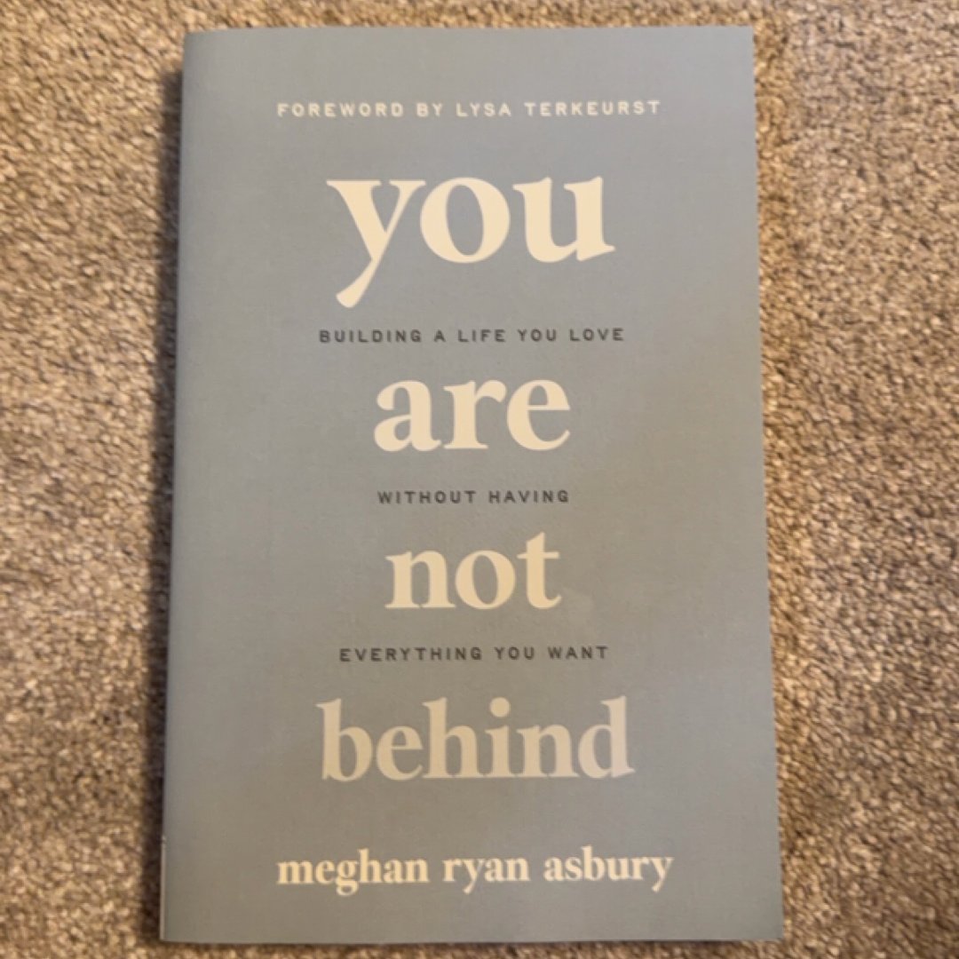 You Are Not Behind
