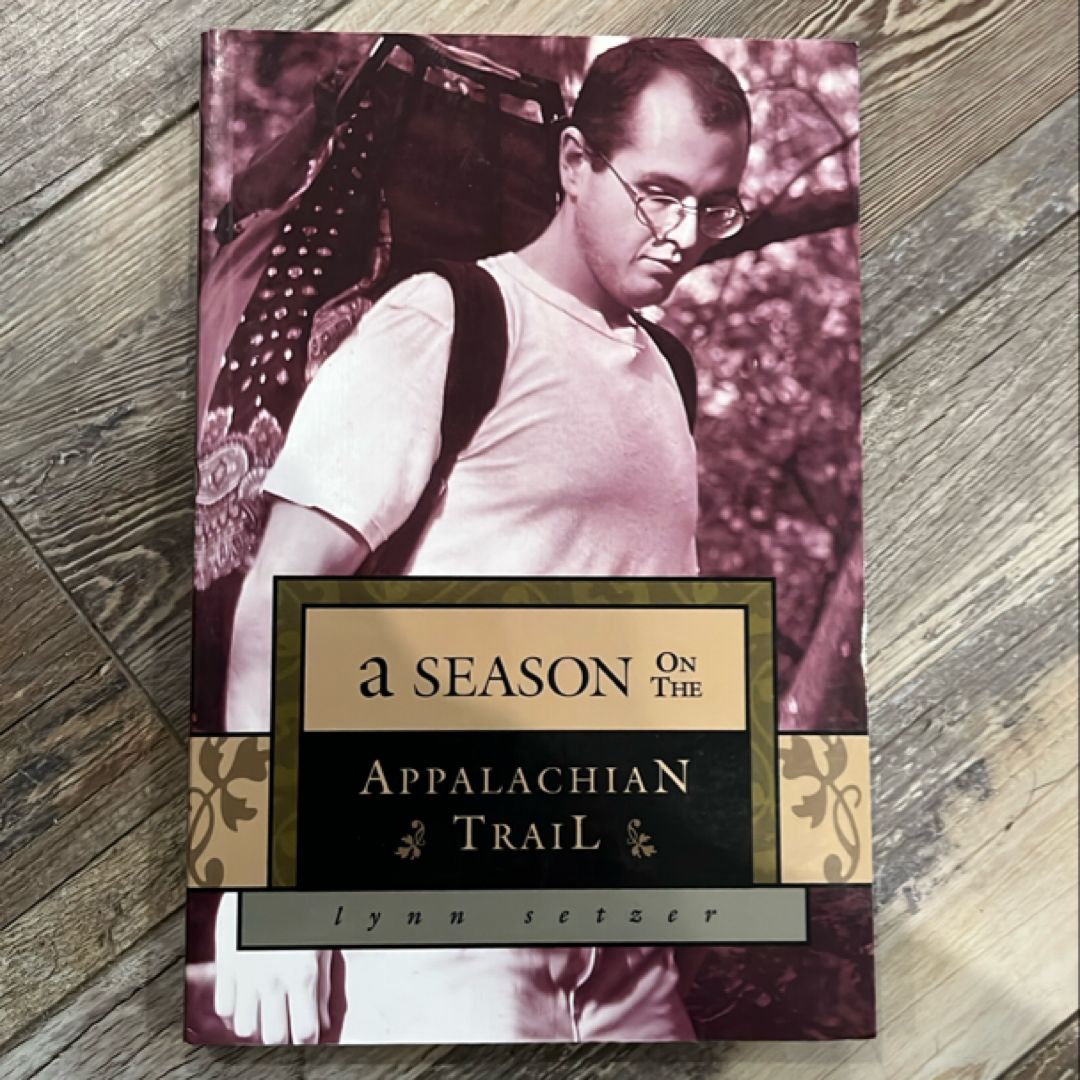 A Season on the Appalachian Trail