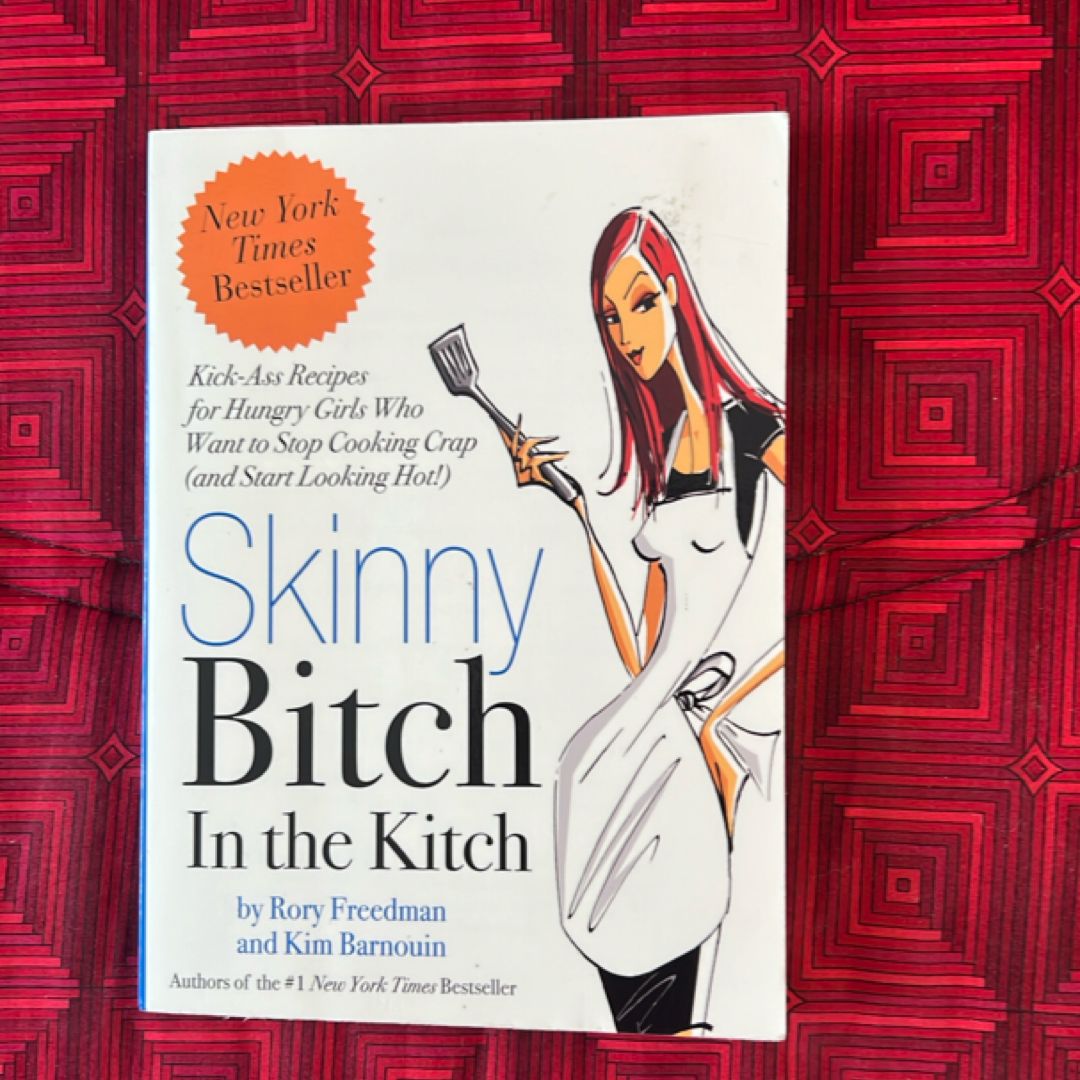 Skinny Bitch in the Kitch