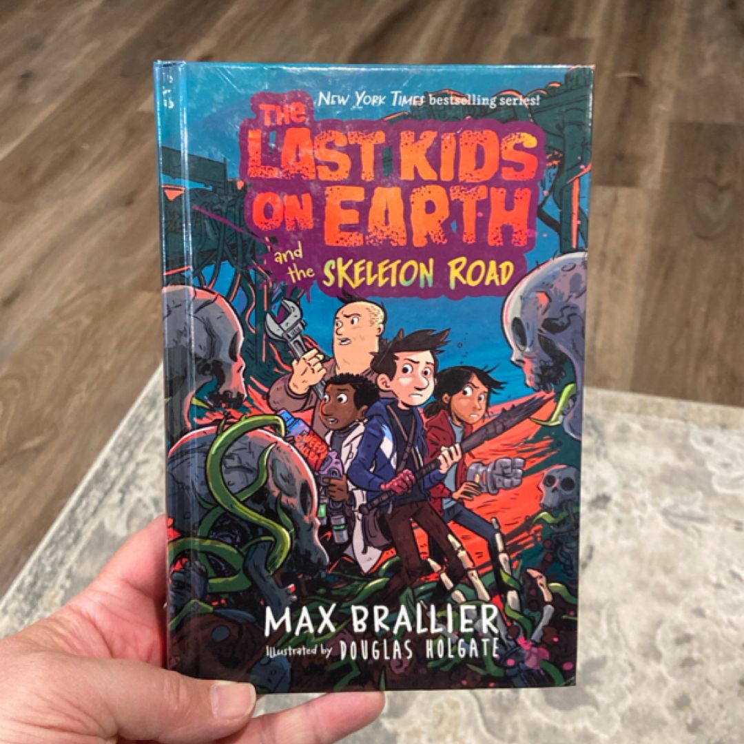 The Last Kids on Earth and the Skeleton Road