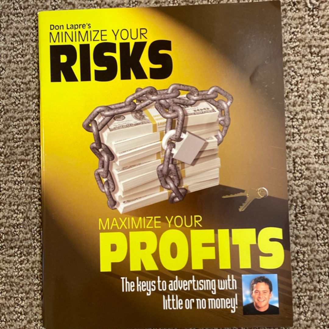 Minimize Your Risks - Maximize Your Profits (2000)