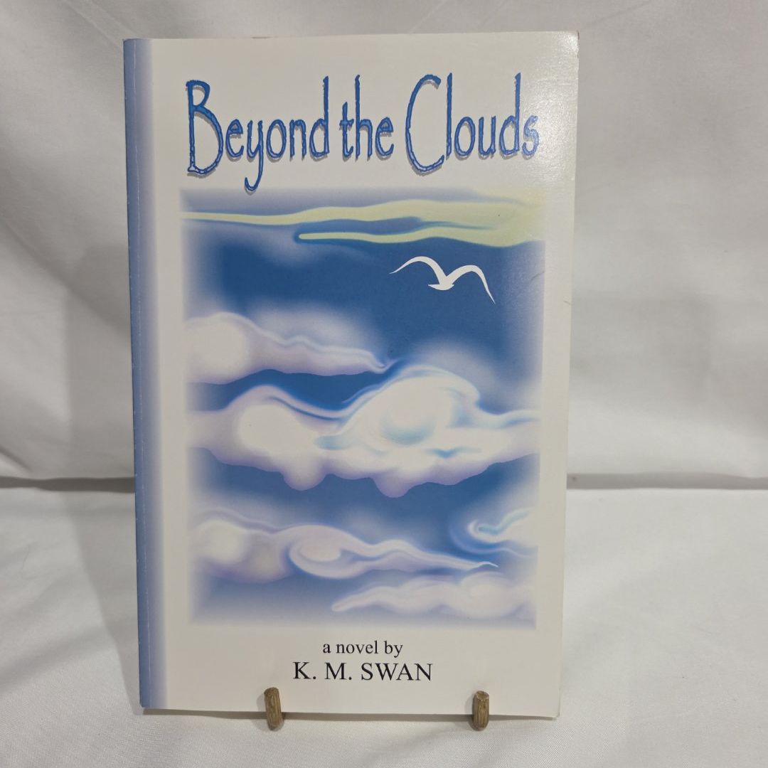 Beyond the Clouds