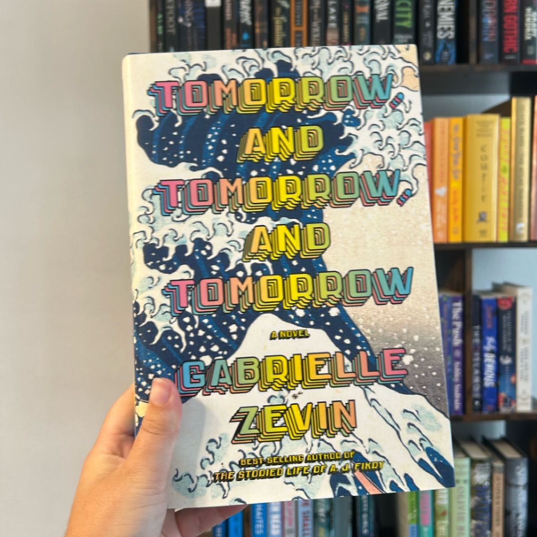 Tomorrow and Tomorrow and Tomorrow