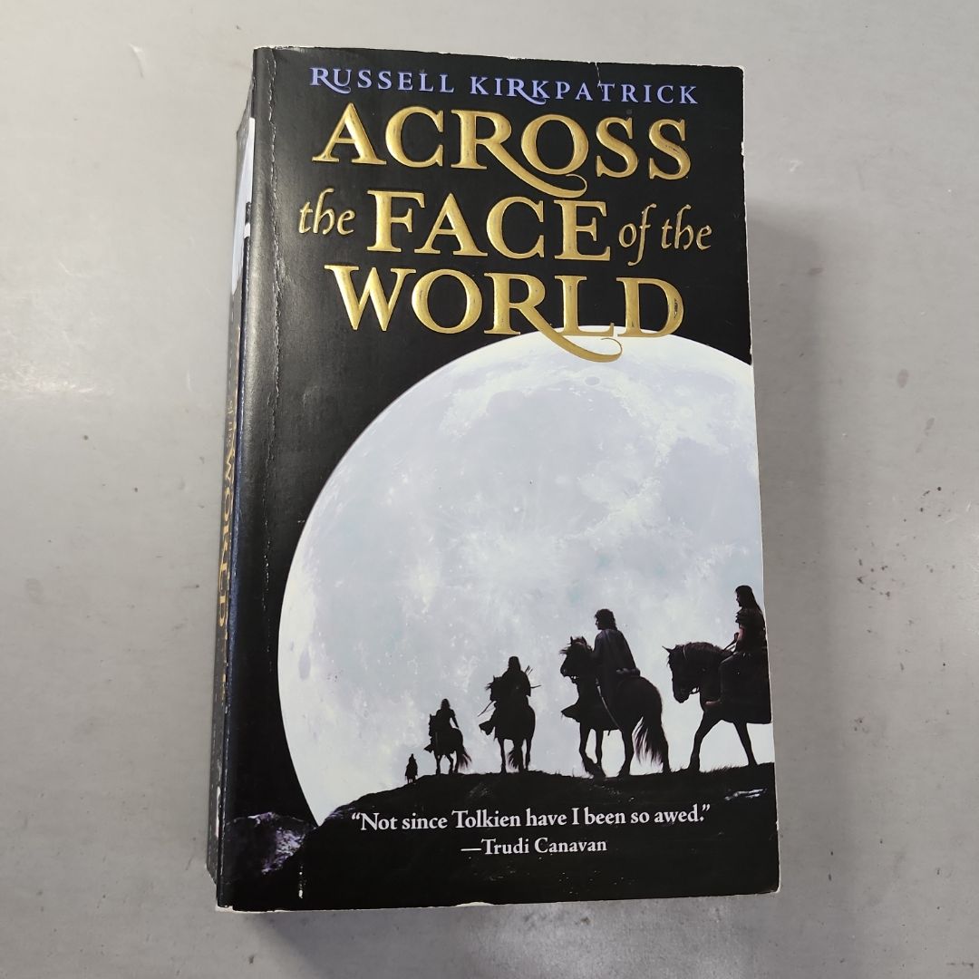 Across the Face of the World
