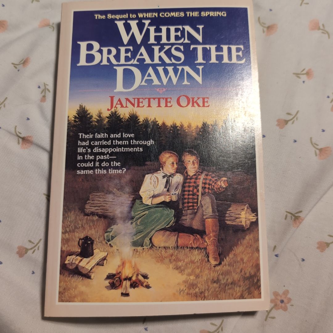 When Breaks the Dawn