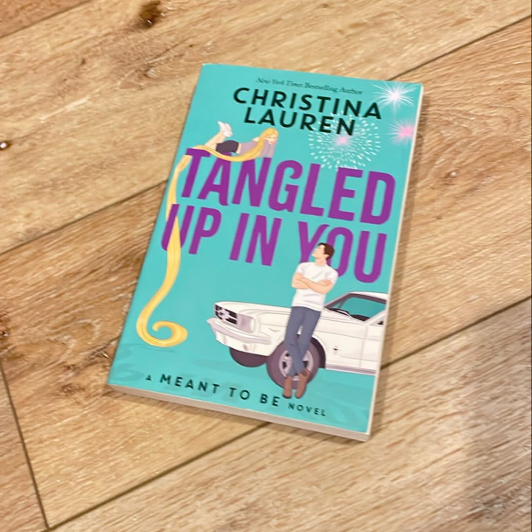 Tangled up in You