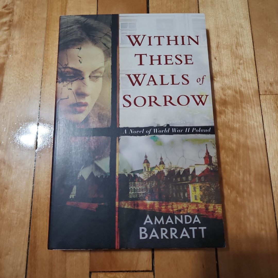 Within These Walls of Sorrow