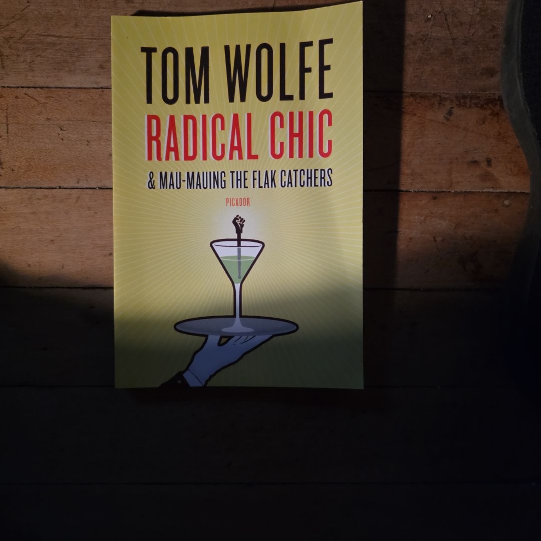 Radical Chic and Mau-Mauing the Flak Catchers