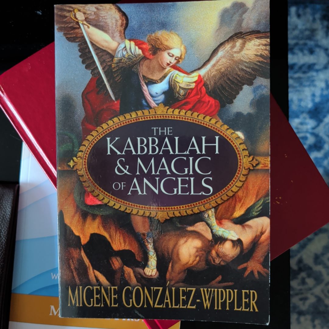 The Kabbalah and Magic of Angels