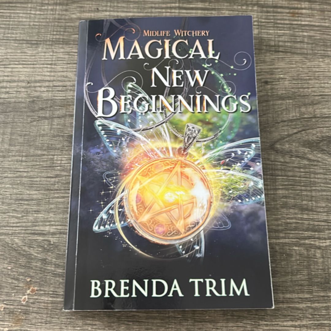 Magical New Beginnings