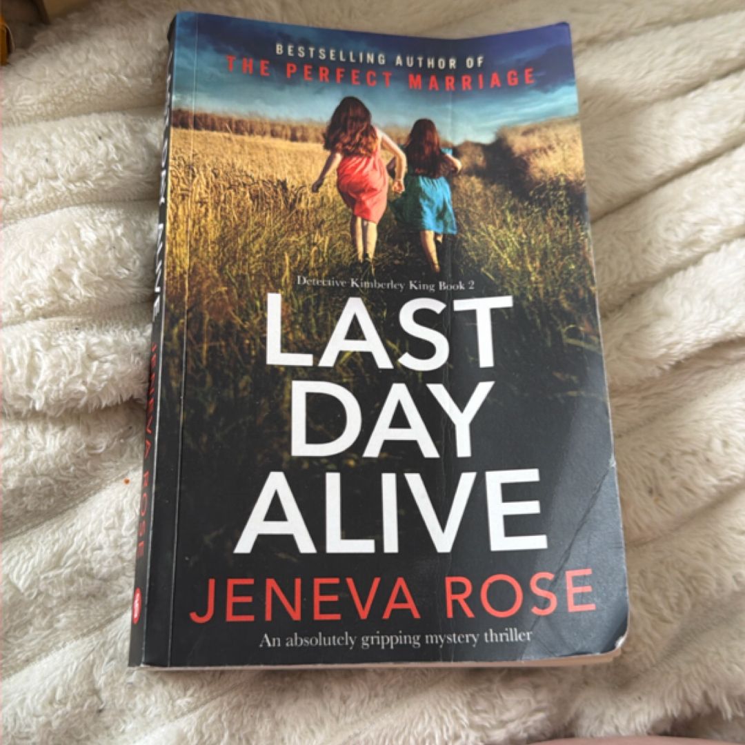 Last Day Alive