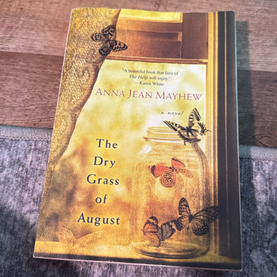 The Dry Grass of August