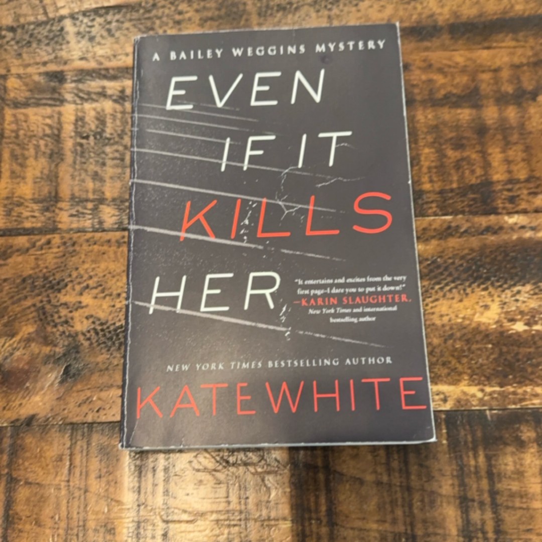 Even If It Kills Her