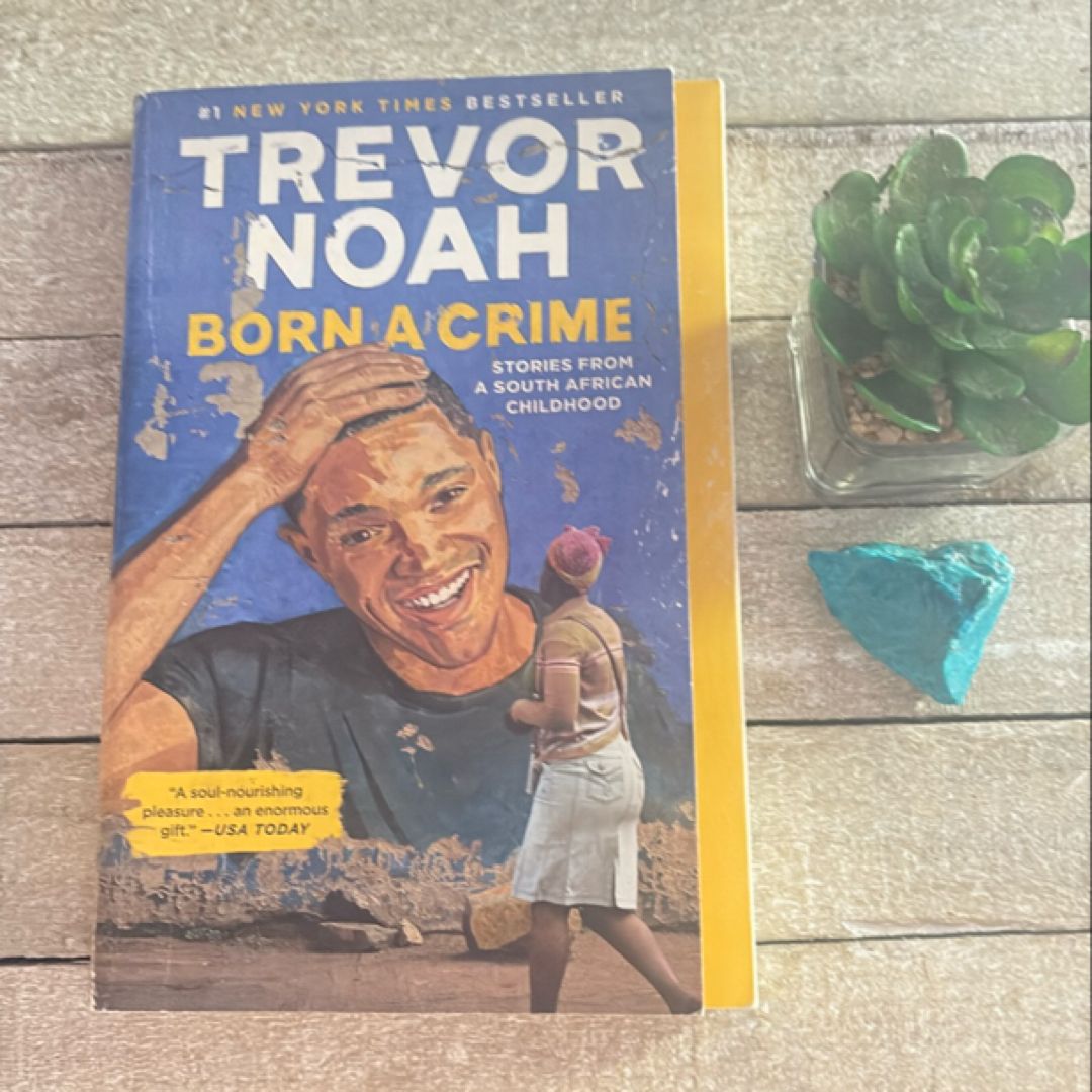 Born a Crime