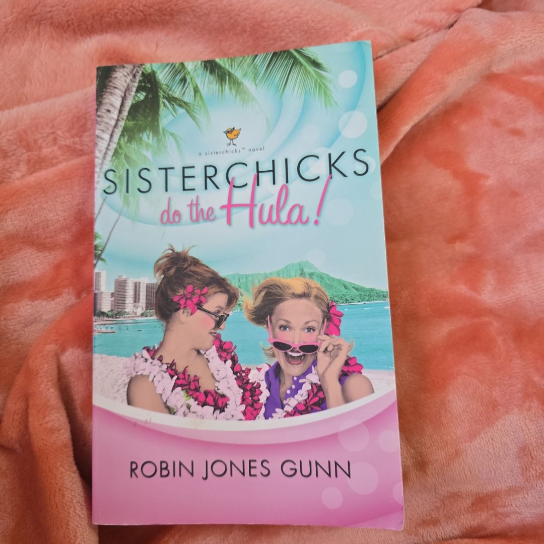 Sisterchicks Do the Hula