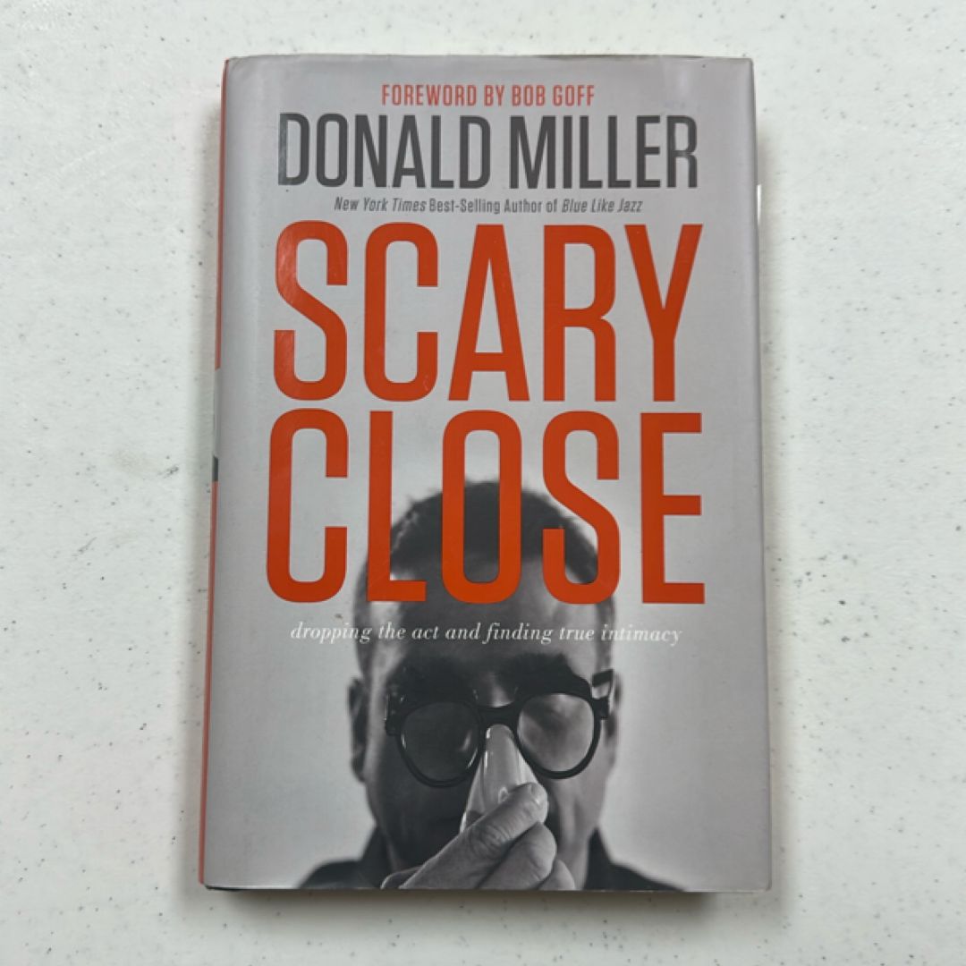 Scary Close