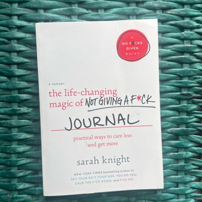 The Life-Changing Magic of Not Giving a F*ck Journal