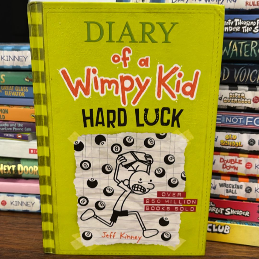 Hard Luck (Diary of a Wimpy Kid #8)