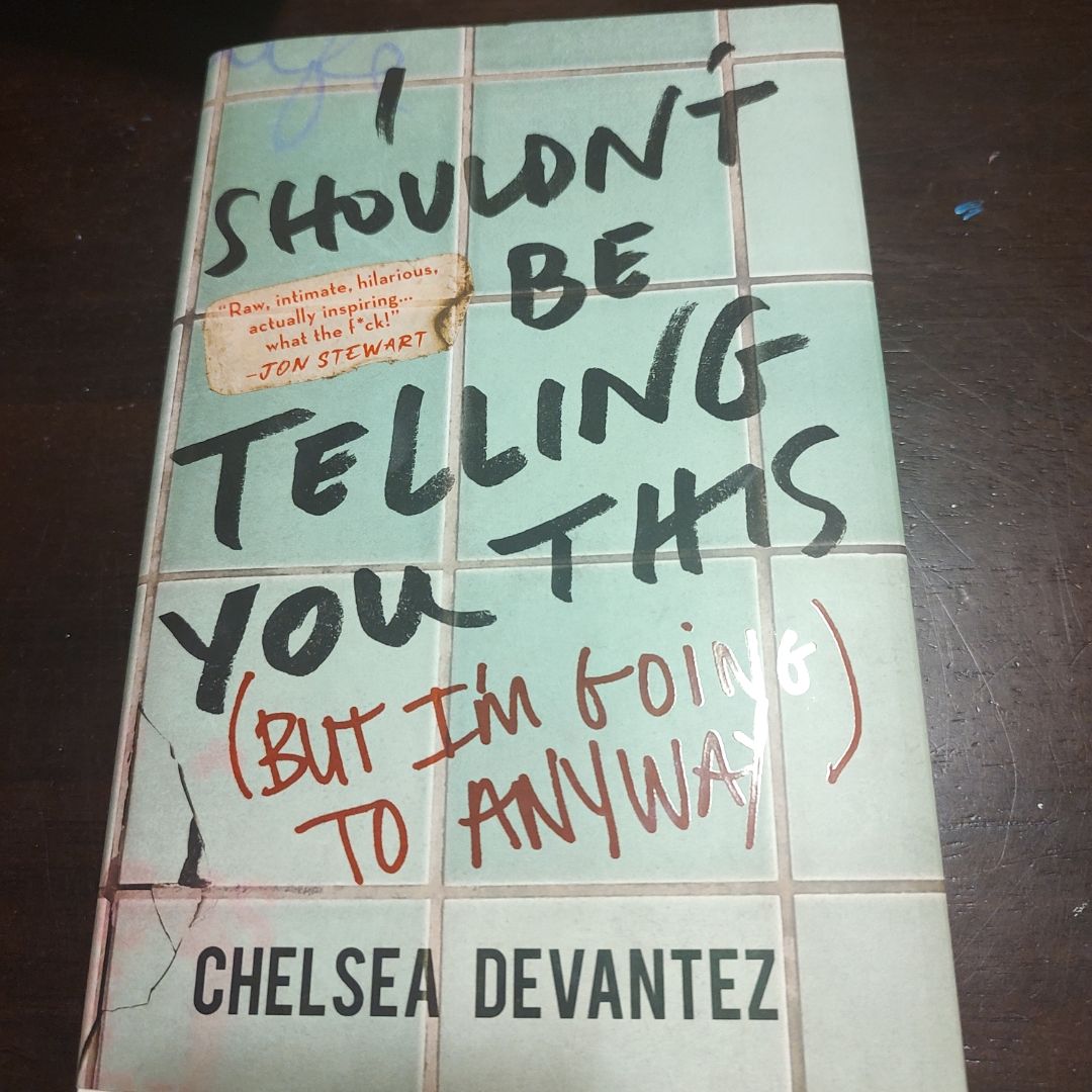 I Shouldn't Be Telling You This