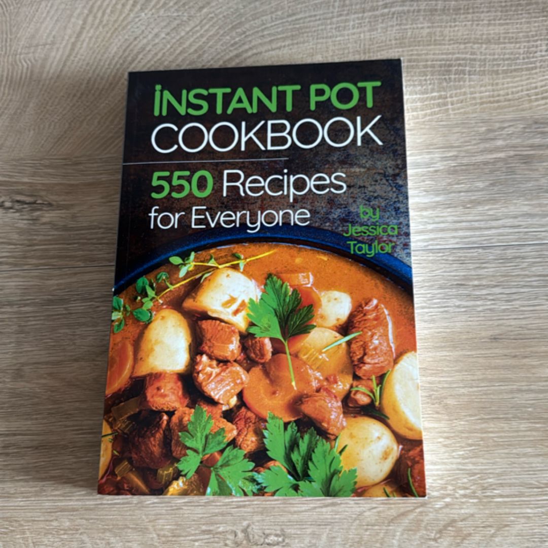 Instant Pot Pressure Cooker Cookbook: