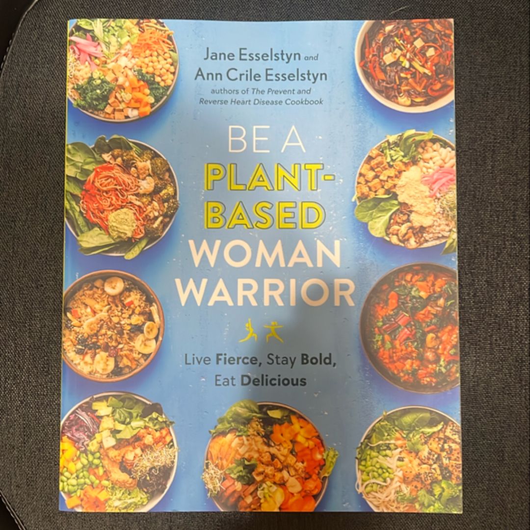 Be a Plant-Based Woman Warrior