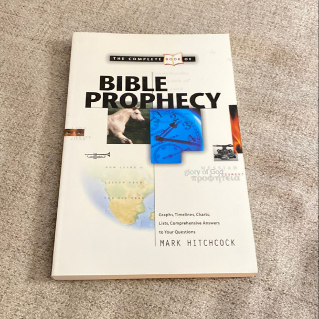 The Complete Book of Bible Prophecy