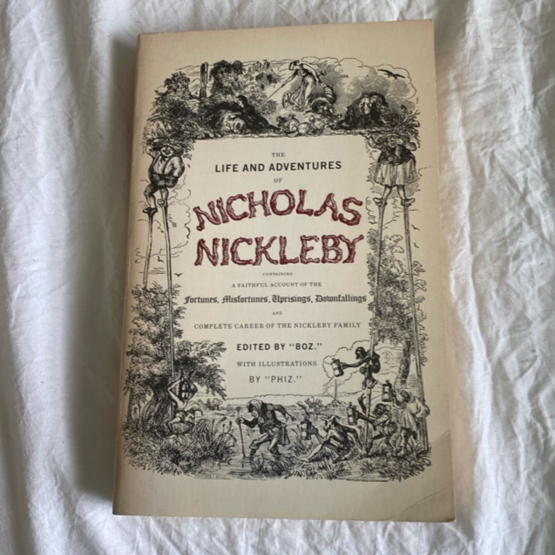 The Life and Adventures of Nicholas Nickleby