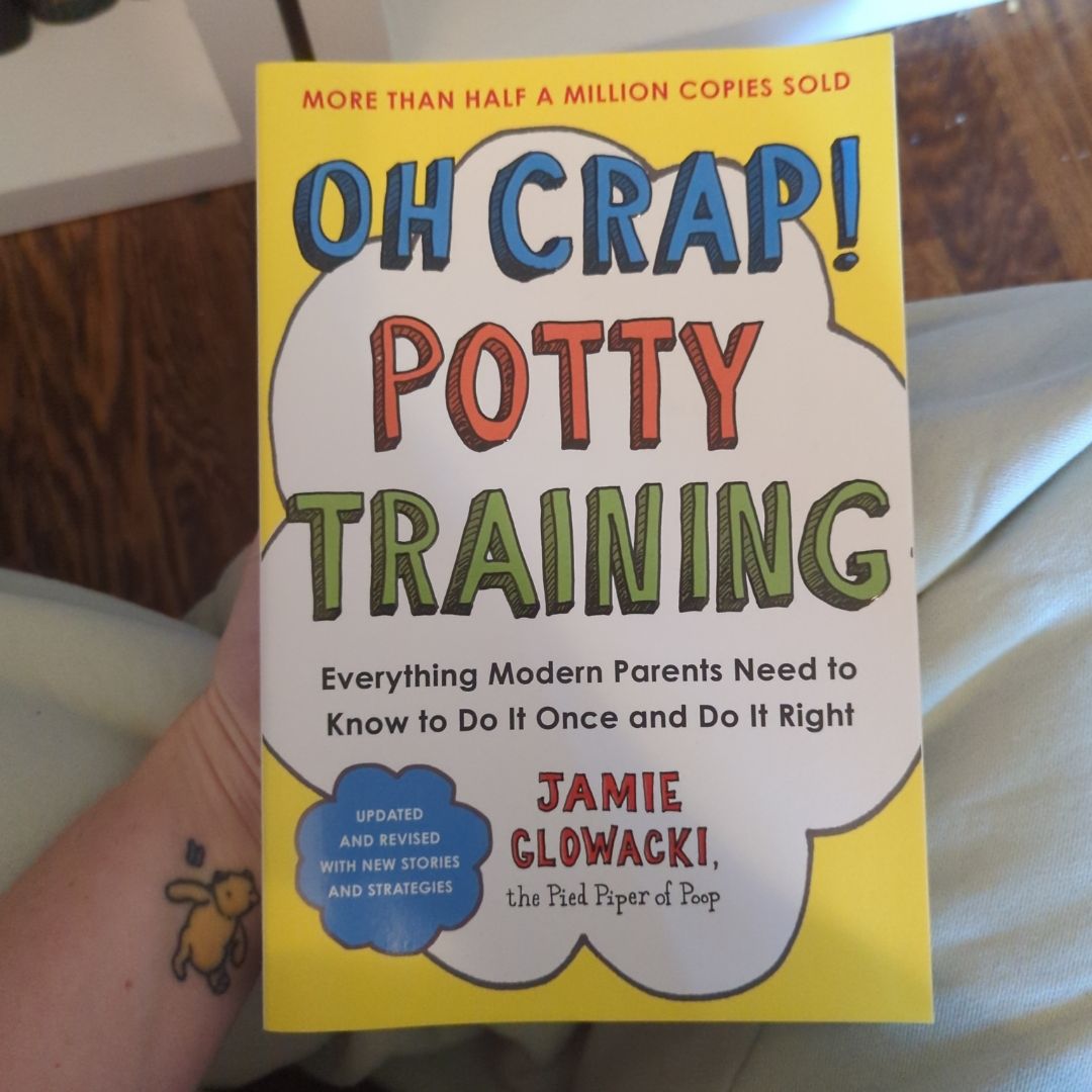 Oh Crap! Potty Training