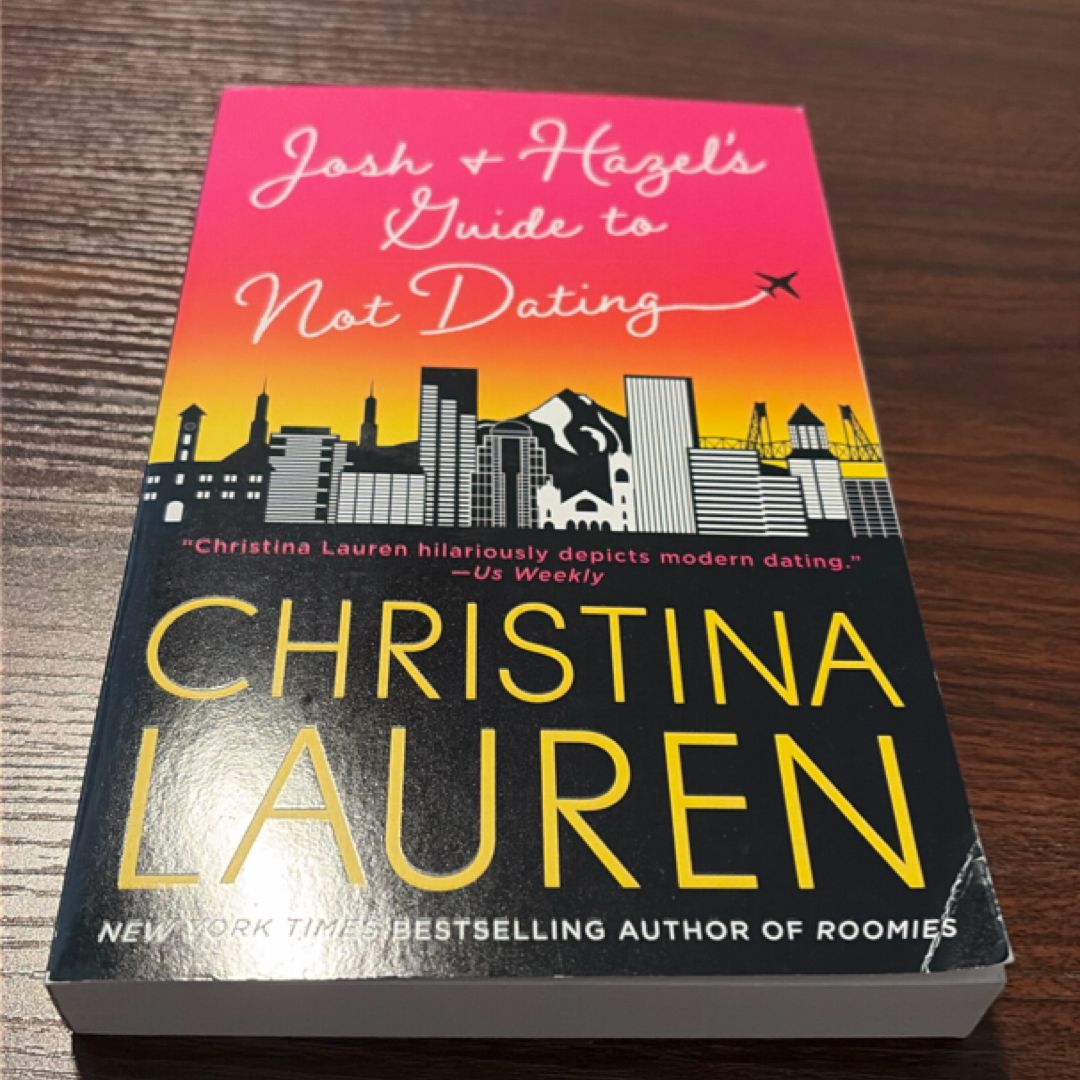 Josh and Hazel's Guide to Not Dating