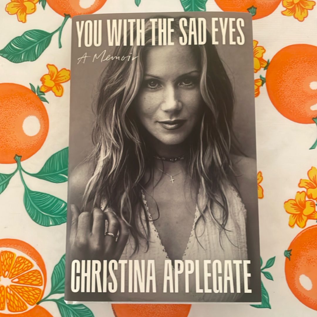 You with the Sad Eyes