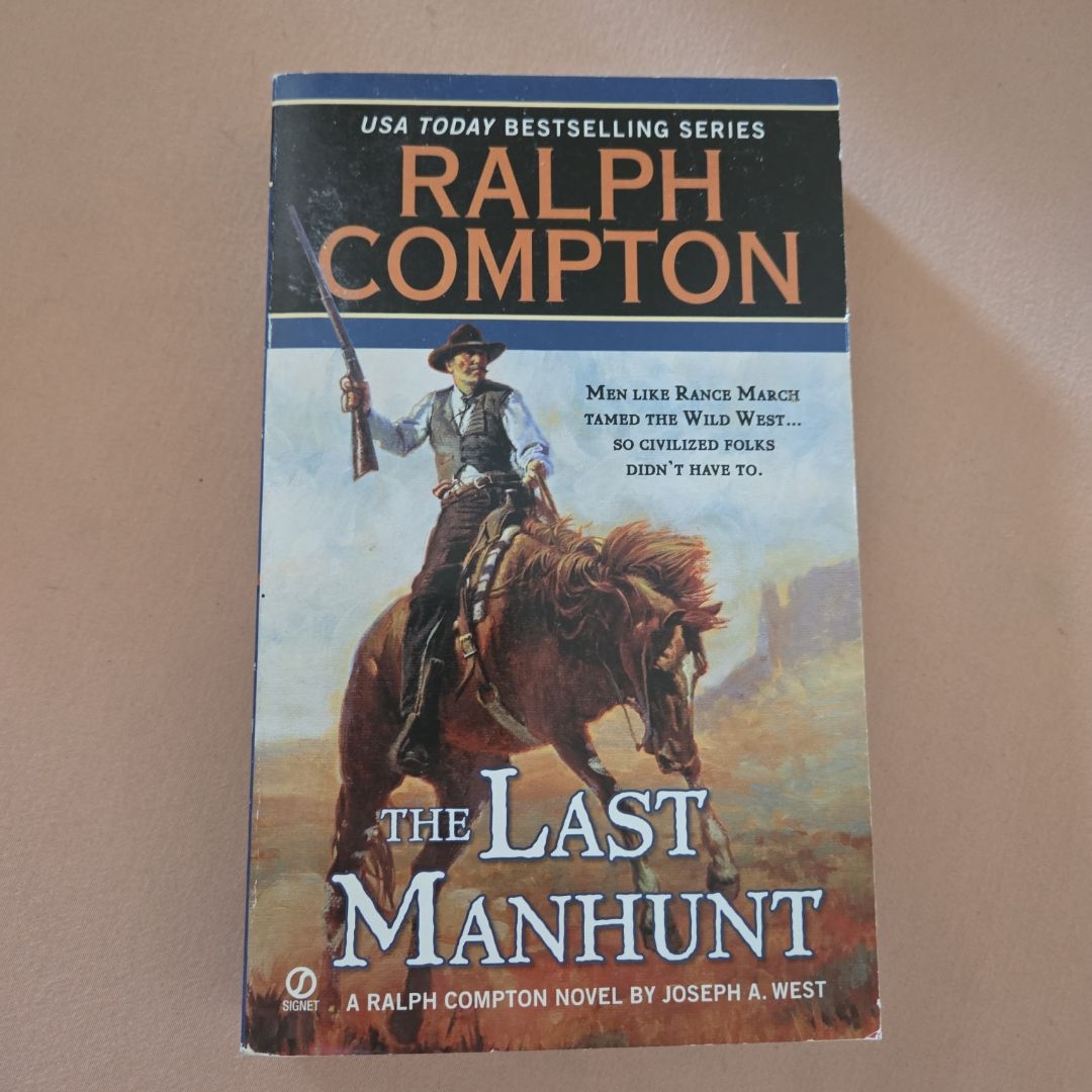 Ralph Compton the Last Manhunt