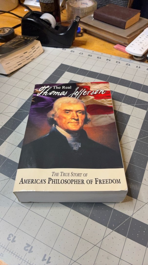 The Real Thomas Jefferson (American Classic Series)