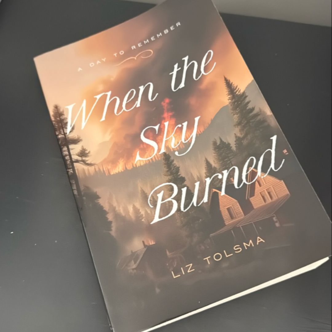 When the Sky Burned