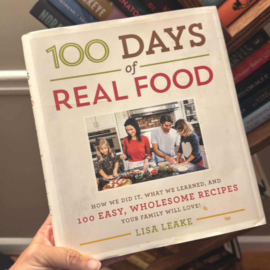 100 Days of Real Food